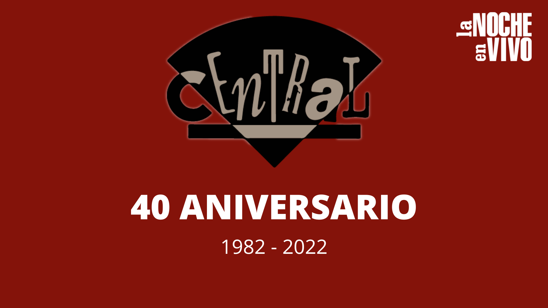 Café Central 40 años