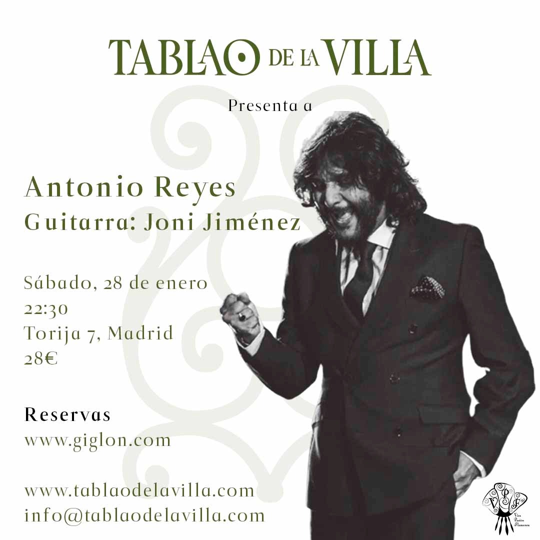 FLAMENCO CAPITAL: Antonio Reyes protagoniza el ciclo de Cante y Guitarra del Tablao de la Villa