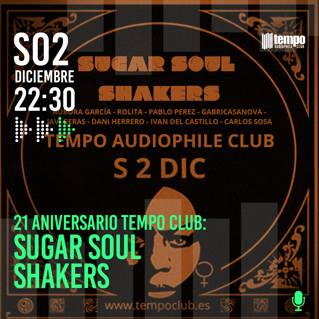 Siroco celebra su 34 aniversario con la entrega de los Premios Siroco, y Tempo Audiophile Club su 21 aniversario con los conciertos de Sugar Soul Shakers, Good God! y Fernando Lamadrid