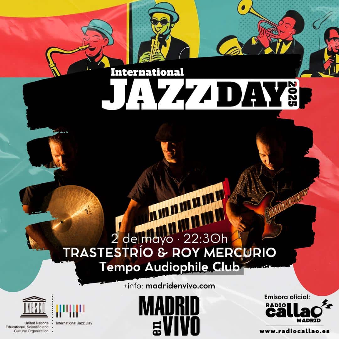 INTERNATIONAL JAZZ DAY 2025: Madrid celebrará el Día International del Jazz con 12 conciertos en 7 salas
