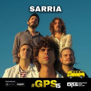 SARRIA (GPS15): «Un directo en una sala es la comunión más real, honesta y cercana con el público»