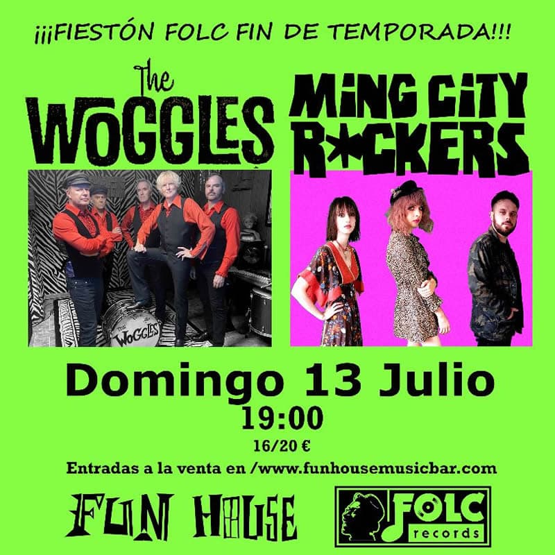 DESTACADOS DE AGENDA 13 de julio del 2025 THE WOGGLES + MING CITY ROCKERS Fun House 13:00h